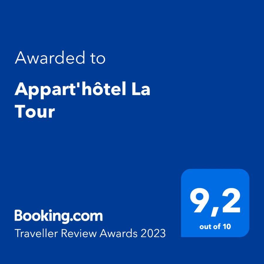 Appart'Hotel La Tour Eksteriør bilde